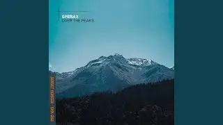 Over the Peaks (Extended Mix)