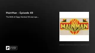 MainMan - Episode 49