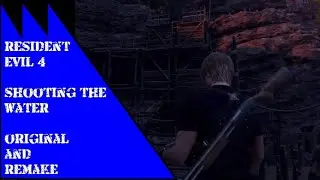 Resident Evil 4 Shooting the Water Original & Remake
