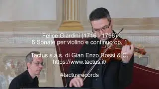 FELICE GIARDINI (1716-1796) 6 Sonate per violino e continuo op. 1 | trailer