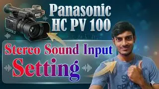 Stereo Sound Input Setting in Panasonic HC PV 100 Camera #audio #inputs #camera #settings #live