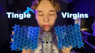 ASMR For Tingle Virgins