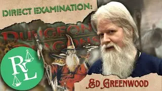 Direct Examination #1 - Ed Greenwood - Father of the Forgotten Realms