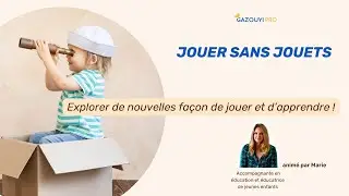 Jouer sans jouets