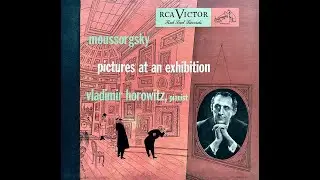 moussorgsky pictures at an exhibition - horowitz (sp,78rpm)