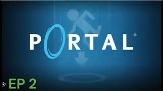 Portal ep 2 ( FR )