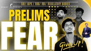 No More PRELIMS FEAR  - 2024 Banking Exams | RRB | SBI | IBPS | Prelims Demand RIGHT APPROACH |