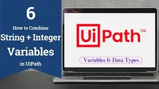 How to combine string & integer in UiPath | UiPath RPA Variable| Booming Tech |(Variables in UiPath)