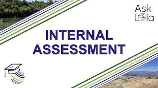 IBDP GEOGRAPHY: Internal Assessment