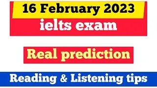 16 February ielts exam | 16 February ielts exam prediction | 16 February ielts exam prediction 2023