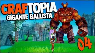 Derrotei O Gigante Ballista  - Craftopia Gameplay #04