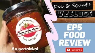 Episode 5: Food Review - Tomato Jam & Chili Garlic Peanut Sauce | Alodia's Place and Taste