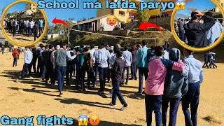 School ma lafda paryo kt haru ko😱gangfight 😡😱