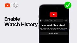 How to Fix Your Watch History is Off YouTube Problem (Easy: 2024)