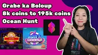 Boloup app: Grabe big win ng Ocean hunt Kay boloup..8k to 195k coins