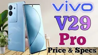 VIVO V29 PRO PRICE IN PHILIPPINES SPECS AND FEATURES