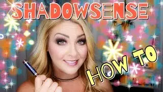 ShadowSense How To!
