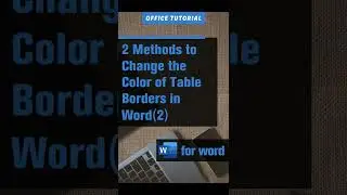 2 Methods to Change the Color of Table Borders in Word (2)