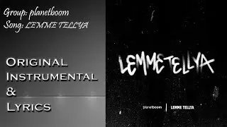planetboom - LEMME TELLYA (Instrumental)