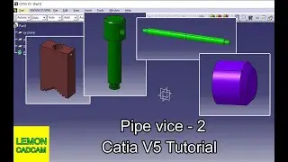 Pipe Vice 2, Catia
