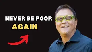 You'll Never be poor again (biggest lesson)Robert Kiyosaki