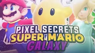 Pixel Secrets - Easter Eggs in the Mario Galaxy Games