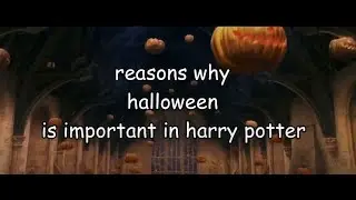 why october 31st is so important in harry potter