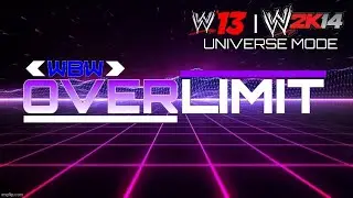 WBW Overlimit 2025 | WWE'13/WWE 2K14 Universe Mode | Sixth Match