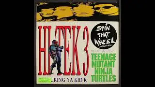 Hi Tek 3 Spin That Wheel (Extended version) HQ