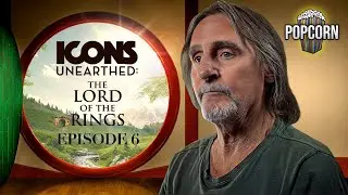 Icons Unearthed: The Lord of the Rings | Episode 6