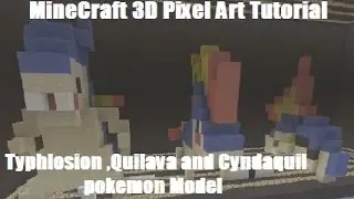 MineCraft 3D Pixel Art Tutorial - Typhlosion ,Quilava and Cyndaquill pokemon Model