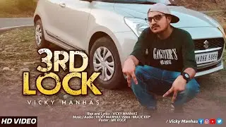 3rd Lock | Prod By Vicky Manhas |HipHop Rap Song |2023