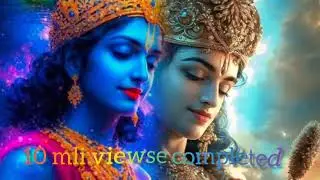 10 mli viewse completed.... Jay Radha Krishna lovers 💟💟💟💟