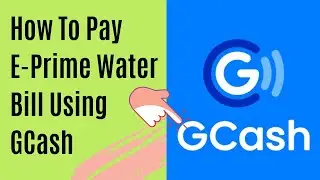 How To Pay E-Prime Business Solutions Inc. ( Basic Water) Using GCash #Amarishomes #GCashPaybills