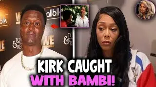Bambi DRAGS Kirk in Front of Rasheeda&mdash;Screenshots Leave Cast STUNNED!