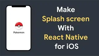 Make Splash screen with React Native for iOS | React Native Tutorial for beginner