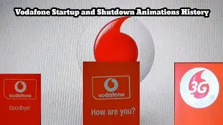 Vodafone Startup and Shutdown Animations History