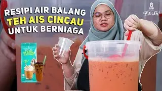 Cara Mudah Buat Air Balang Teh Ais Cincau | Resepi Air Balang Bazaar Ramadhan Paling Padu