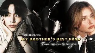 Brother's best frnd!♡🤎 Tae Oneshot || Tamil Voice fanfic || #taeff #taehyungff #btstamil #thvff 