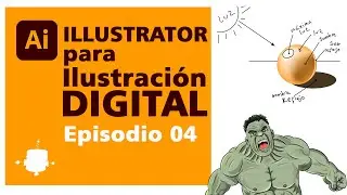 SOMBRAS Y LUCES | Adobe Illustrator para Ilustración Digital | Cap.04
