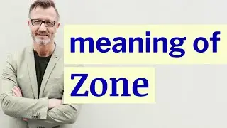 Zone | Meaning of zone