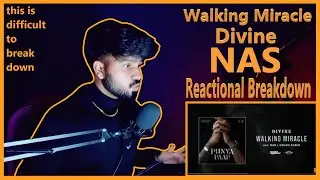 Walking Miracle | Divine | NAS | Reactional Breakdown | RAPONUS