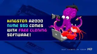 Kingston A2000 NVMe SSD comes with free cloning software