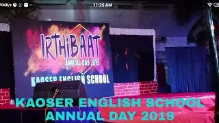 Kaoser English School Kannur. Annual Day 2019