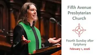 Fourth Sunday after Epiphany - February 1, 2026