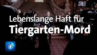 Berlin: Urteil im Tiergartenmord-Prozess