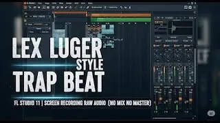Lex Luger Style Trap Beat in FL Studio 11 | Screen Recording RAW Audio (No Mix No Master)