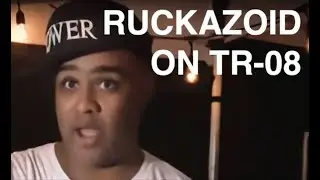 【UPSCALED】Ruckazoid on Roland TR-08