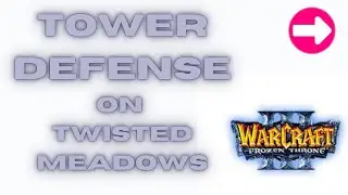 WARCRAFT 3 - TOWER DEFENSE on TWISTED MEADOWS vs UD