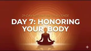 Day 7: Perfect Health Meditation Challenge (Oprah & Deepak) | Start Your 21-Day Journey